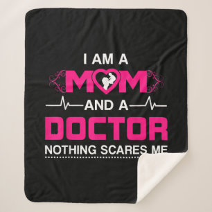 I Am A Mum and A Doctor Nothing Scares Me - Best D Sherpa Blanket