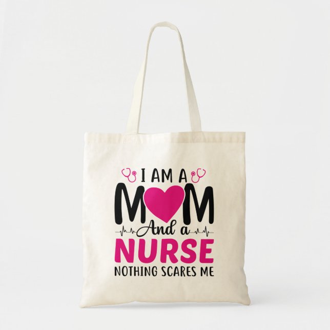 I Am A Mum And A Nurse Tote Bag (Front)