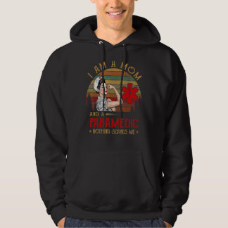 I Am A Mum And A Paramedic Nothing Scares Me Vinta Hoodie