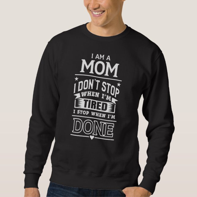 I Am A Mum Mother's Day Sweatshirt (Front)