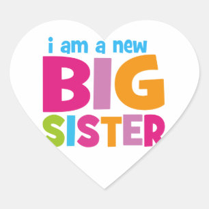 I am a new Big Sister Heart Sticker