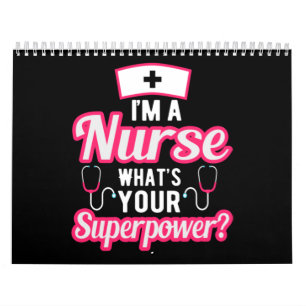 I Am A Nurse Calendar