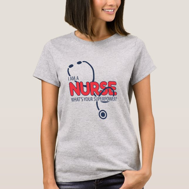 I am a Nurse T-Shirt (Front)
