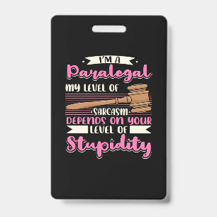 I Am A Paralegal ID Badge