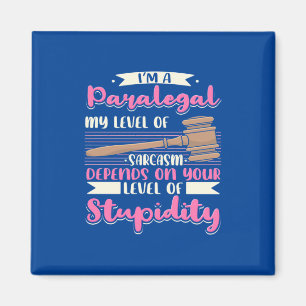 I Am A Paralegal Magnet