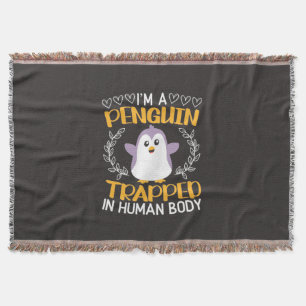 I Am A Penguin Trapped In Human Body Throw Blanket