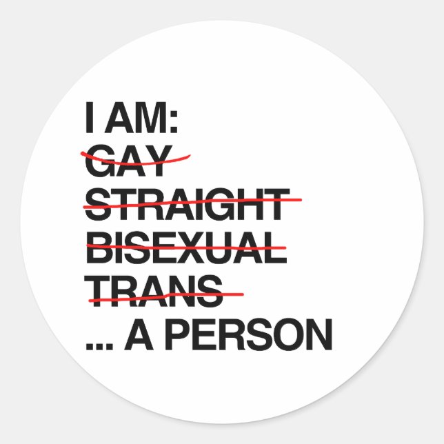 I AM A PERSON CLASSIC ROUND STICKER (Front)