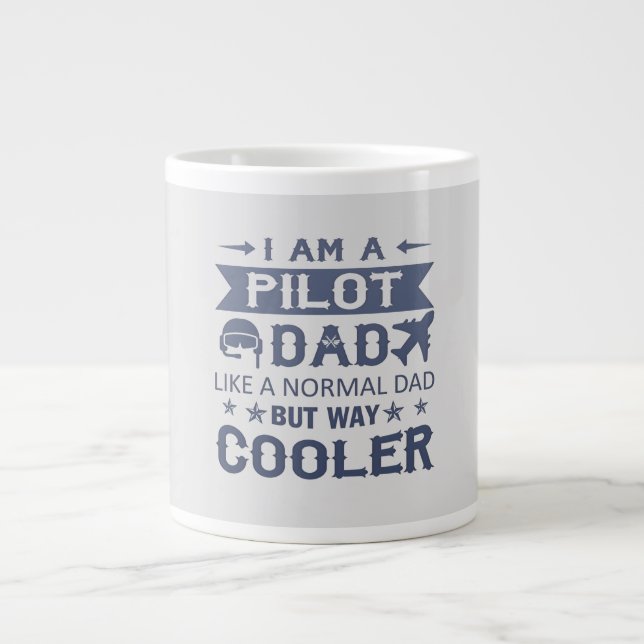 I Am A Pilot Dad Large Coffee Mug (Front)