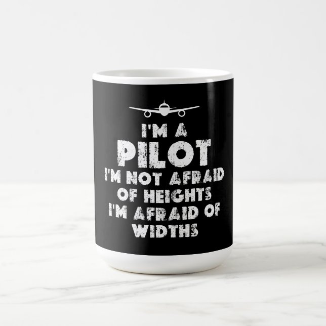 I am a Pilot Funny Coffee Mug (Center)