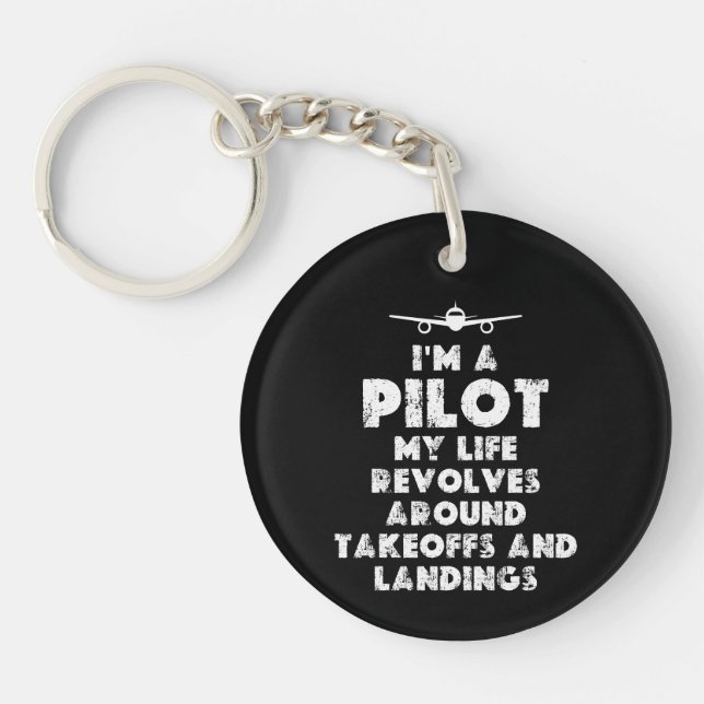 I am a Pilot Funny Key Ring (Front)