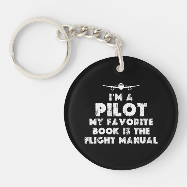 I am a Pilot Funny Key Ring (Front)
