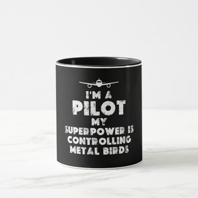 I am a Pilot Funny Mug (Center)
