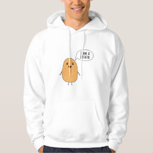 I am a potato hoodie