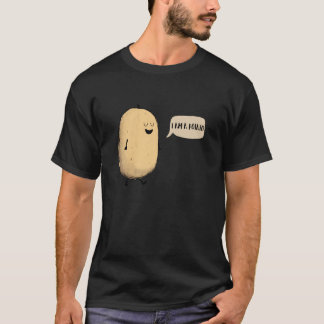 I Am A Potato! T-Shirt