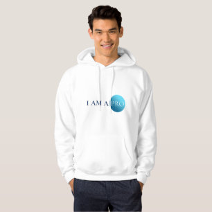 I AM A PRO Empowerment Minimalist Hoodie