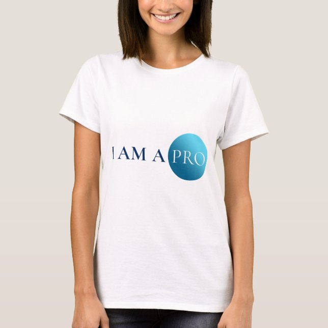 I AM A PRO | Empowerment Minimalist T-Shirt (Front)