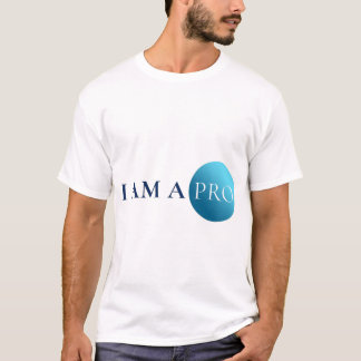 I AM A PRO | Empowerment Minimalist T-Shirt