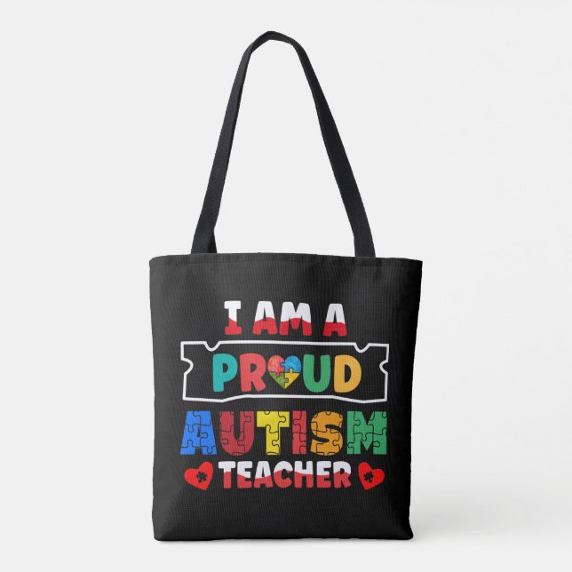 I Am A Proud Autism Teacher Autism Awareness Tote Bag (Back)
