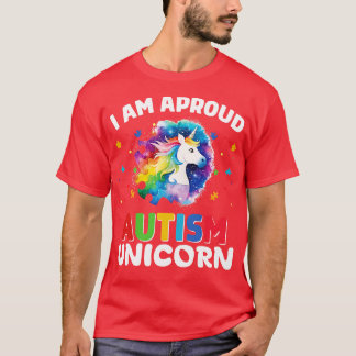 i am a proud autism unicorn T-Shirt