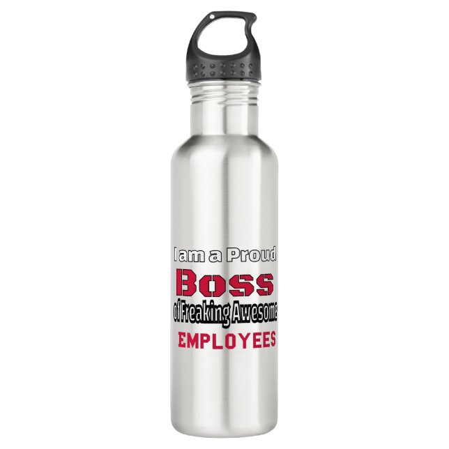 I am a Proud Boss of Freaking Awesome Employees 710 Ml Water Bottle (Front)