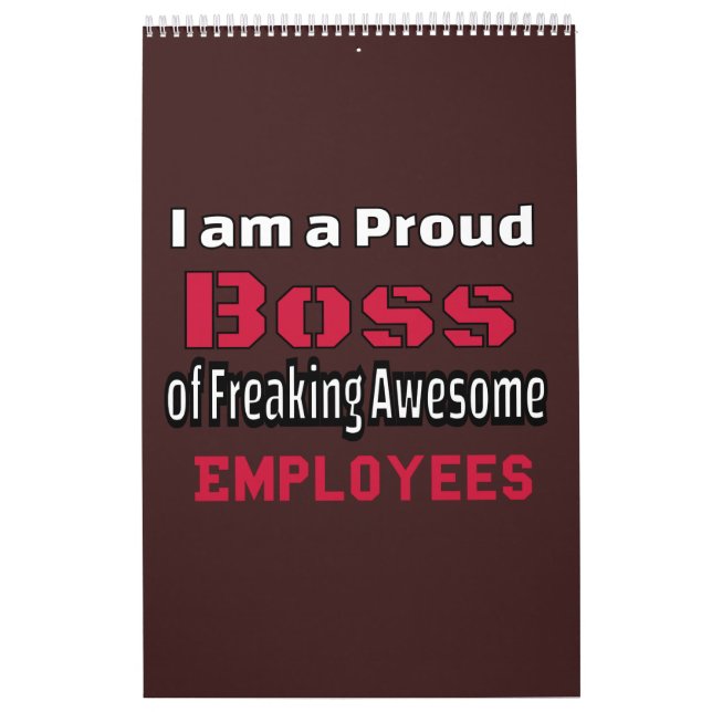 I am a Proud Boss of Freaking Awesome Employees Calendar (Cover)