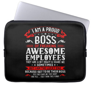 I Am A Proud Boss Of Freaking Awesome Employees Fu Laptop Sleeve