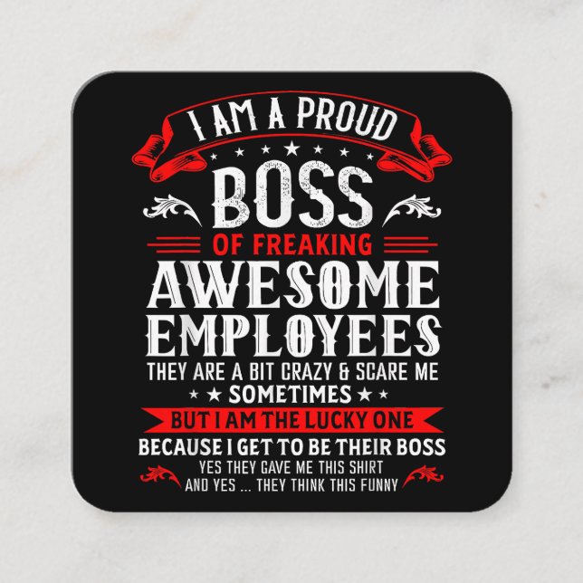I Am A Proud Boss Of Freaking Awesome Employees Fu Square Business Card (Front)