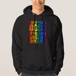 I Am A Proud Boss Of Freaking Awesome Employees Hoodie