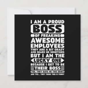 I Am a Proud Boss of Freaking Awesome Employees Sh Invitation