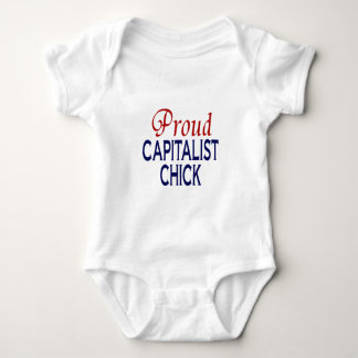 I am a PROUD CAPITALIST CHICK Baby Bodysuit