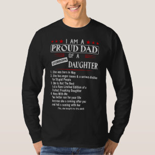 I Am A Proud Dad Of A Stubborn Daughter Born In Ma T-Shirt