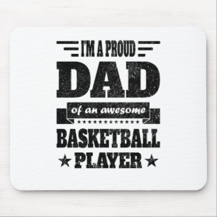 I Am A Proud Dad Of An Awesome Basketball Player Mouse Mat