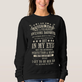 I Am A Proud Dad Of Freaking Awesome Daughter Fath Sweatshirt