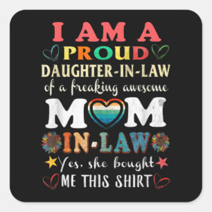 I Am A Proud Daughter In Law Of Freaking Awesome Square Sticker