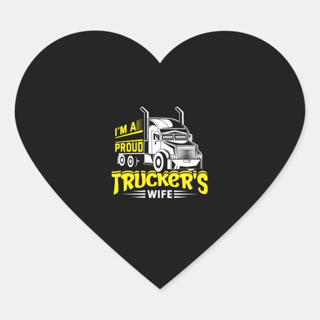 I am a proud truckers wife heart sticker (Front)