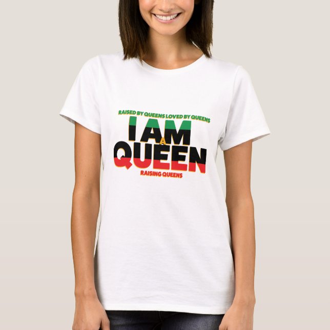 I Am A QUEEN Sweatshirt T-Shirt (Front)