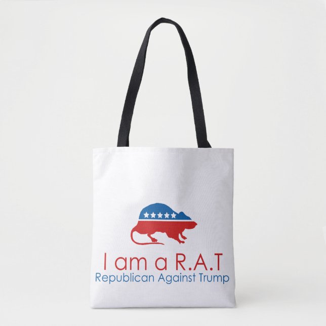 I am a R.A.T: Republican Against Trump Tote Bag (Front)