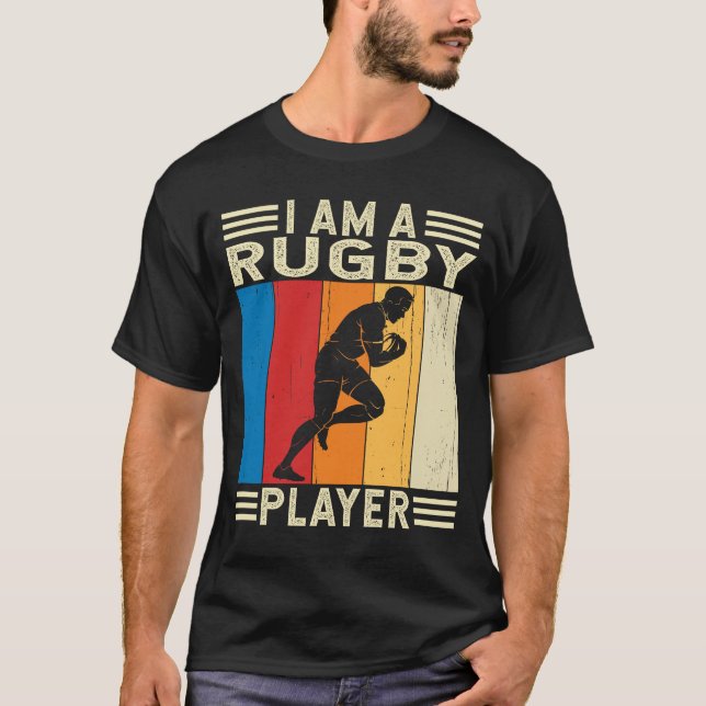 I am a Rugby Player Rugby Coach Rugby Gift Fan T-Shirt (Front)