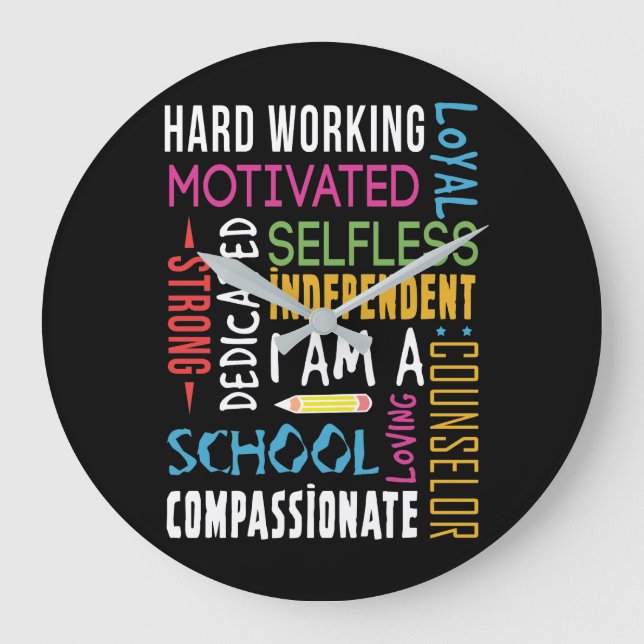 I Am A School Counsellor Appreciation Large Clock (Front)