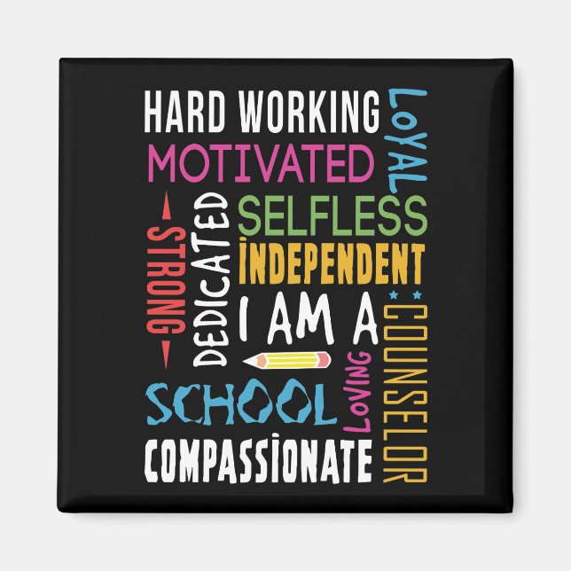 I Am A School Counsellor Appreciation Magnet (Front)