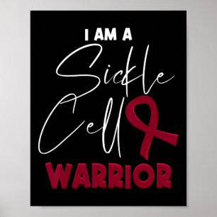 I Am A Sickle Cell Warrior - Sickle Cell Anemia Aw Poster