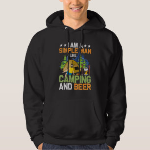 I Am A Simple Man I Like Camping And Beer Camper O Hoodie