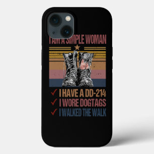 I am a simple woman I have a dd two one four I wor iPhone 13 Case