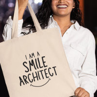 I am a Smile Architect Quirky Funny Gift
