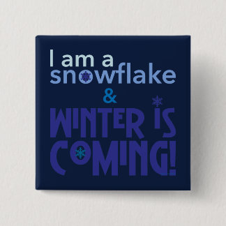 I am a snowflake Blue 15 Cm Square Badge