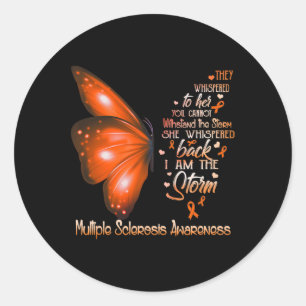 I Am A Storm Multiple Sclerosis Awareness Butterfl Classic Round Sticker