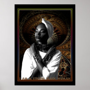 I am a Strong Black Woman Poster