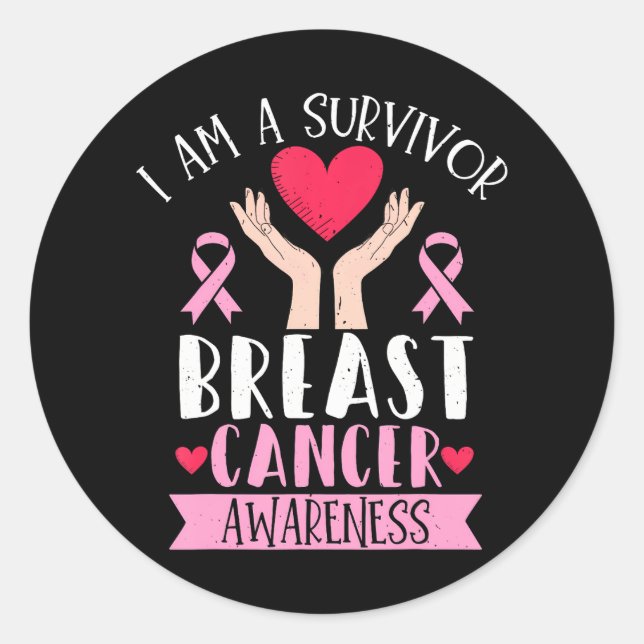 I Am A Survivor Breast Cancer Awareness Month Classic Round Sticker (Front)