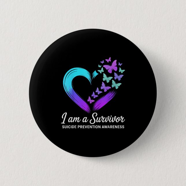 I Am A Survivor Suicide Prevention Awareness  6 Cm Round Badge (Front)