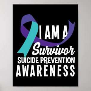 I Am A Survivor Suicide Prevention Awareness  Poster